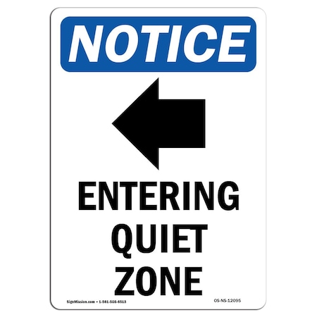 Signmission OSHA Notice Sign, 10" H, Aluminum, Entering Quiet Zone Sign With Symbol, Portrait, V-12095 OS-NS-A-710-V-12095